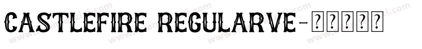 Castlefire RegularVe字体转换